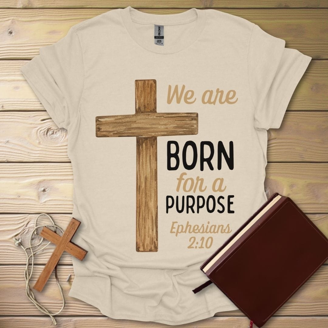 Born For A Purpose T-Shirt Natural / S