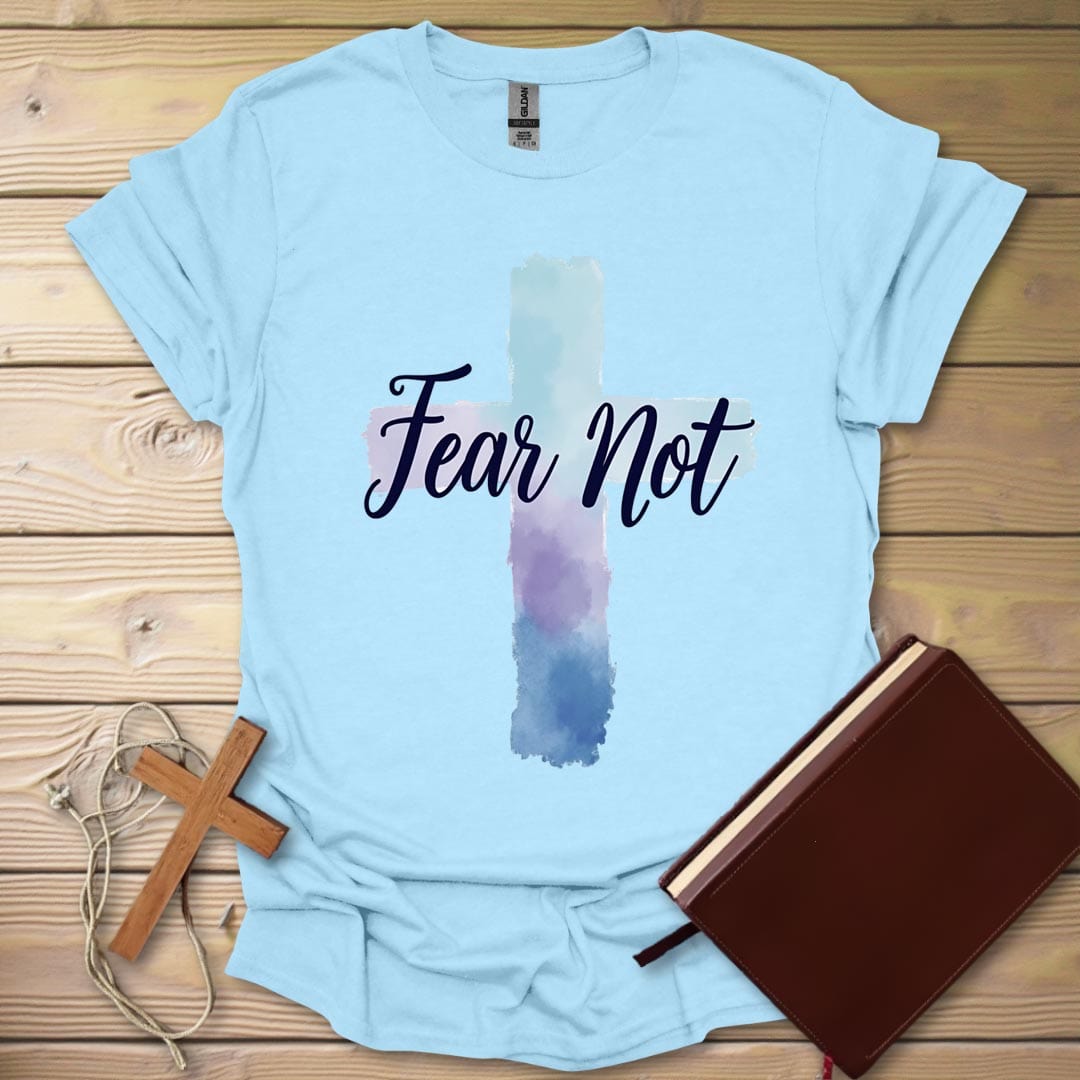 Fear Not T-Shirt Light Blue / S