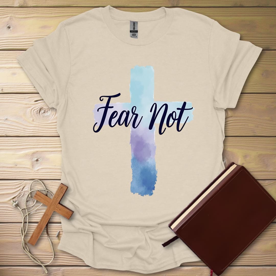 Fear Not T-Shirt Natural / S
