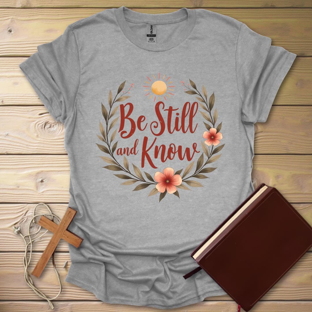 Be Still T-Shirt Sport Grey / S