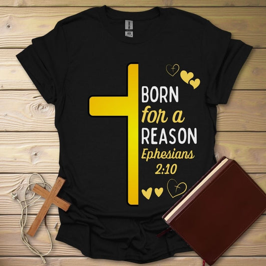 Born For A Reason T-Shirt Black / S