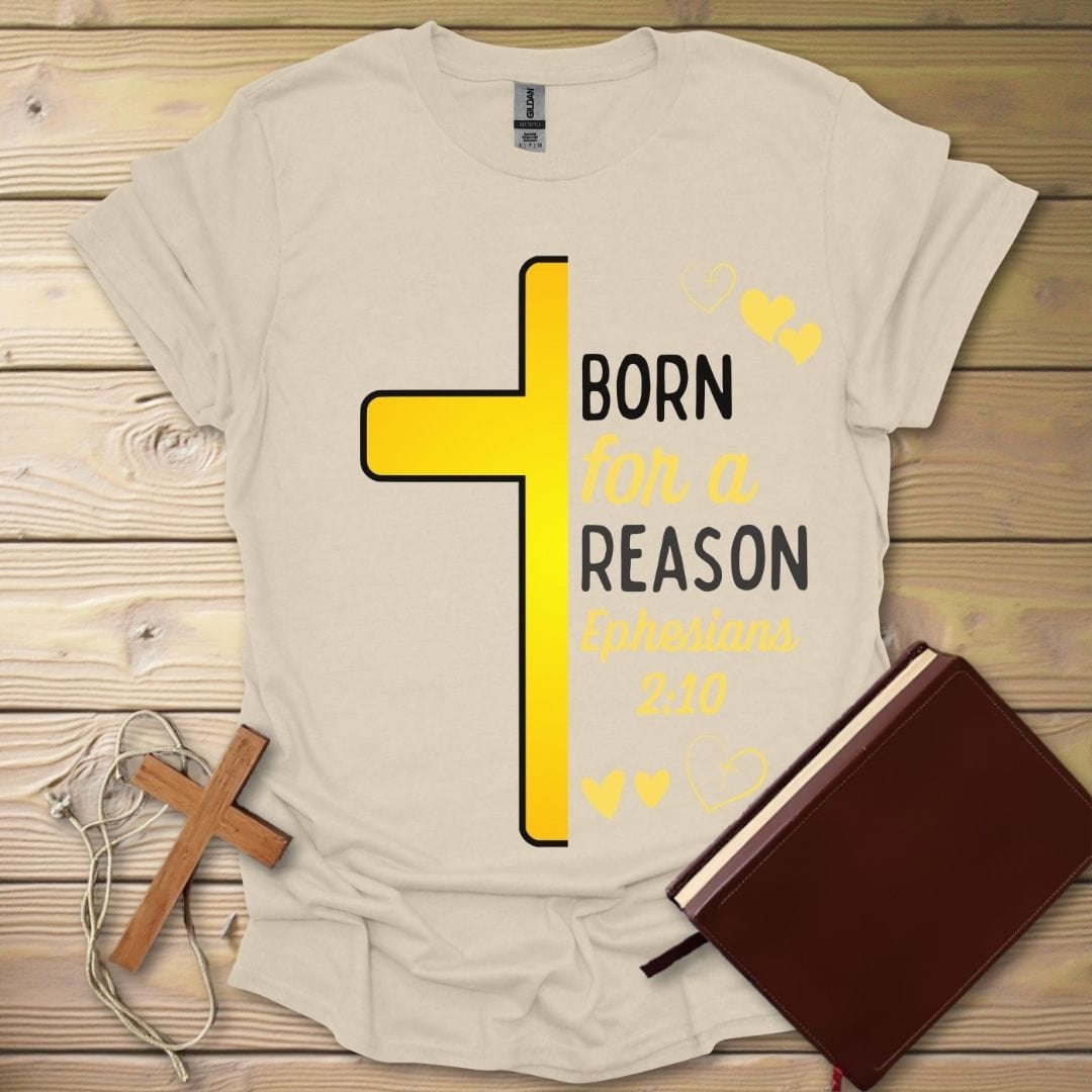 Born For A Reason T-Shirt Natural / S
