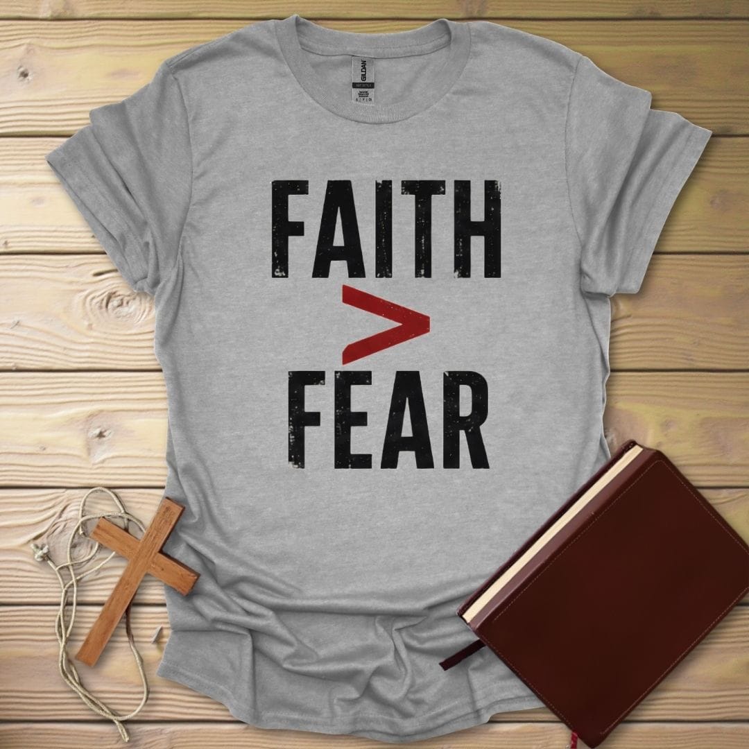 Faith > Fear T-Shirt Sport Grey / S