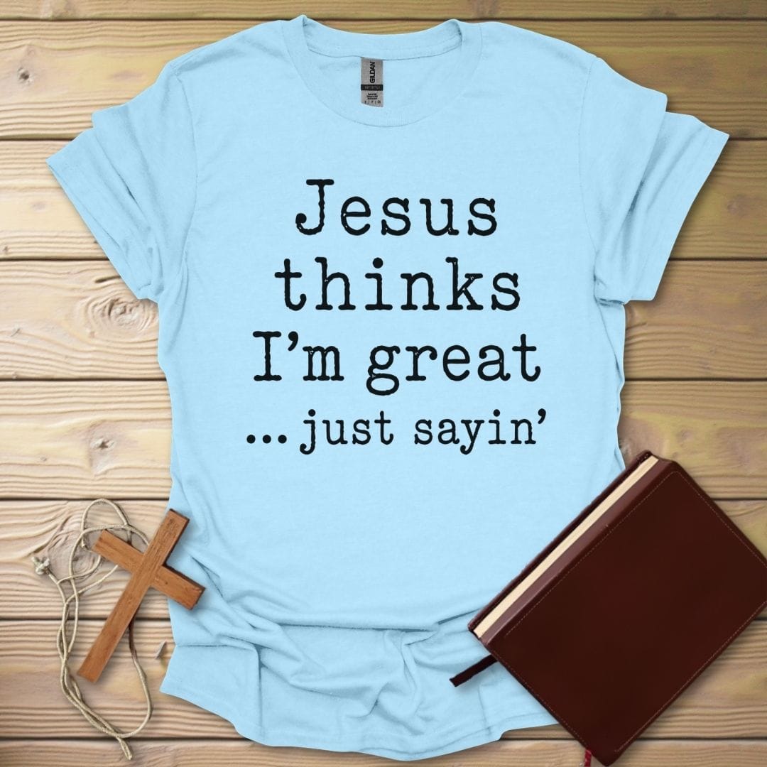 Faith Says So T-Shirt Light Blue / S