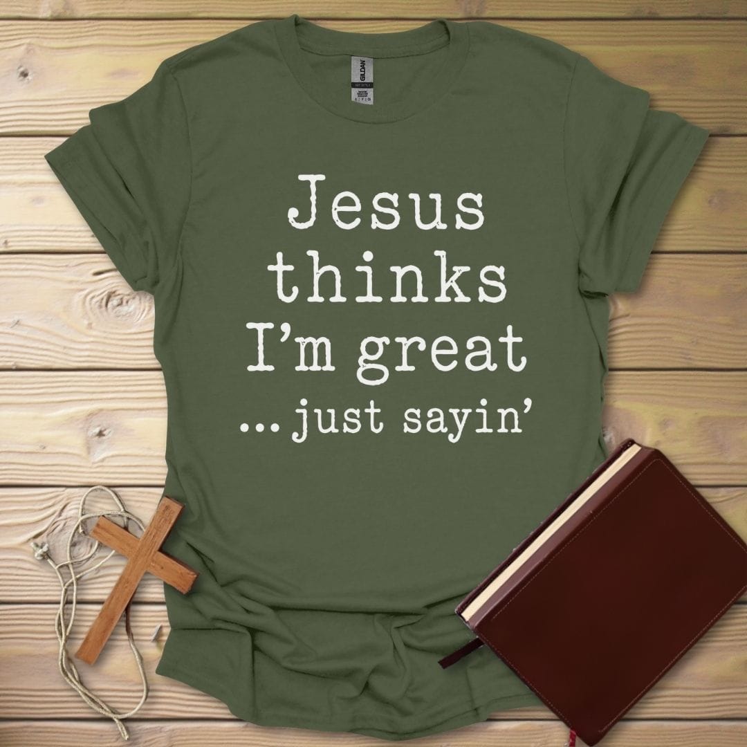 Faith Says So T-Shirt Military Green / S