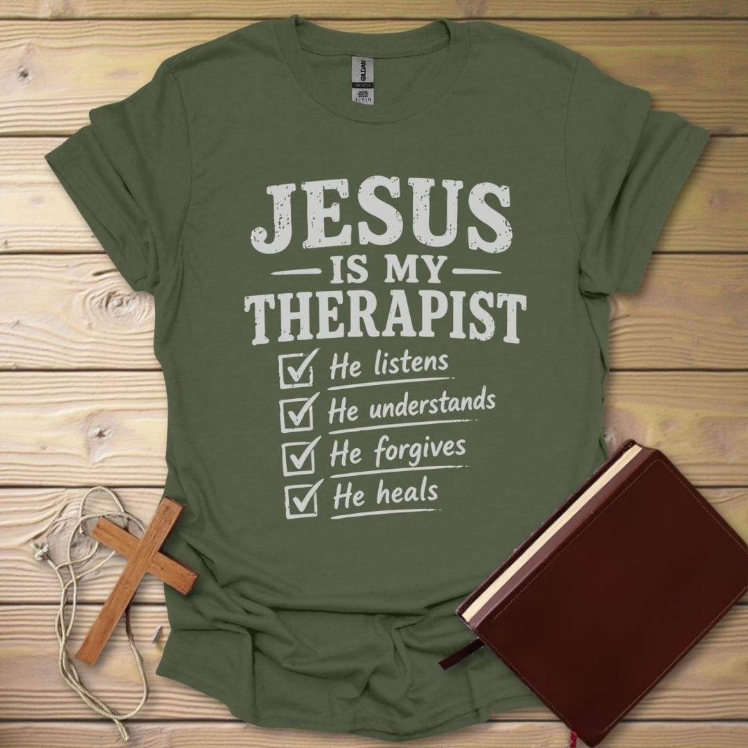 Jesus My Therapist T-Shirt Military Green / S